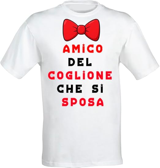 T-shirt 'Amico del coglione che si sposa'