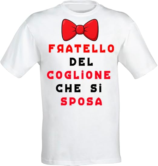 T-shirt Fratello del coglione che si sposa 