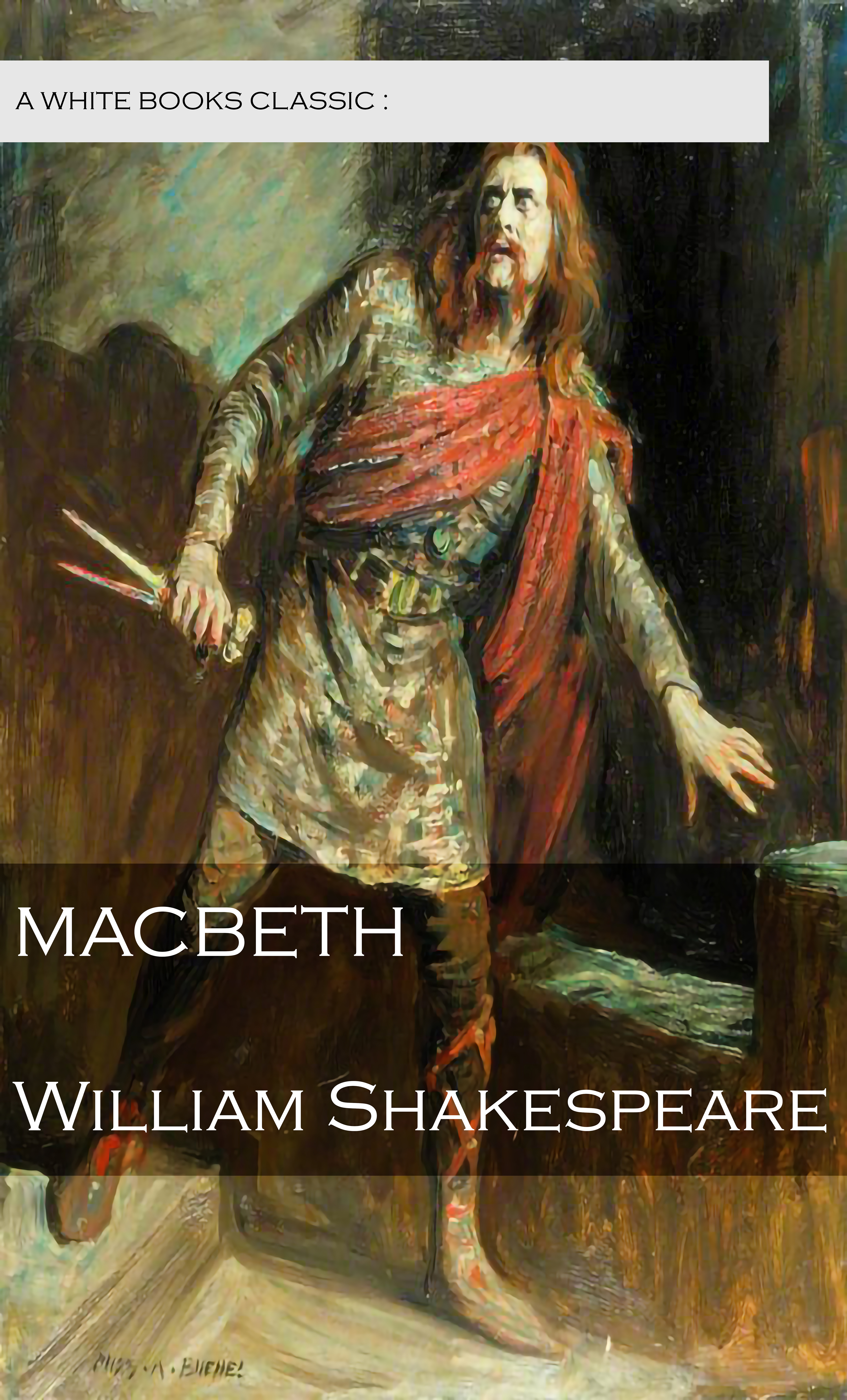 MACBETH by William Shakespeare