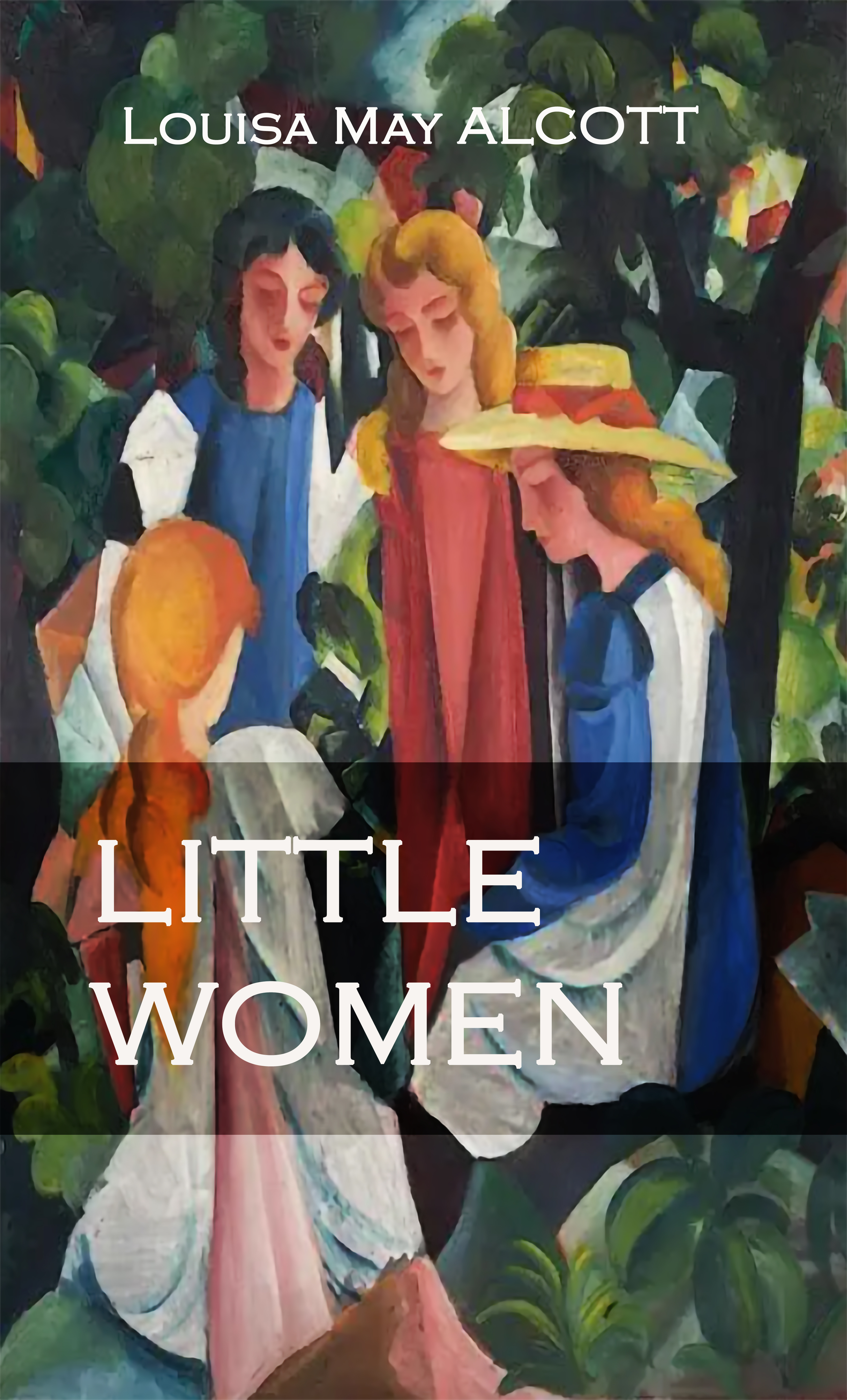 LITTLE WOMEN by Louisa May Alcott