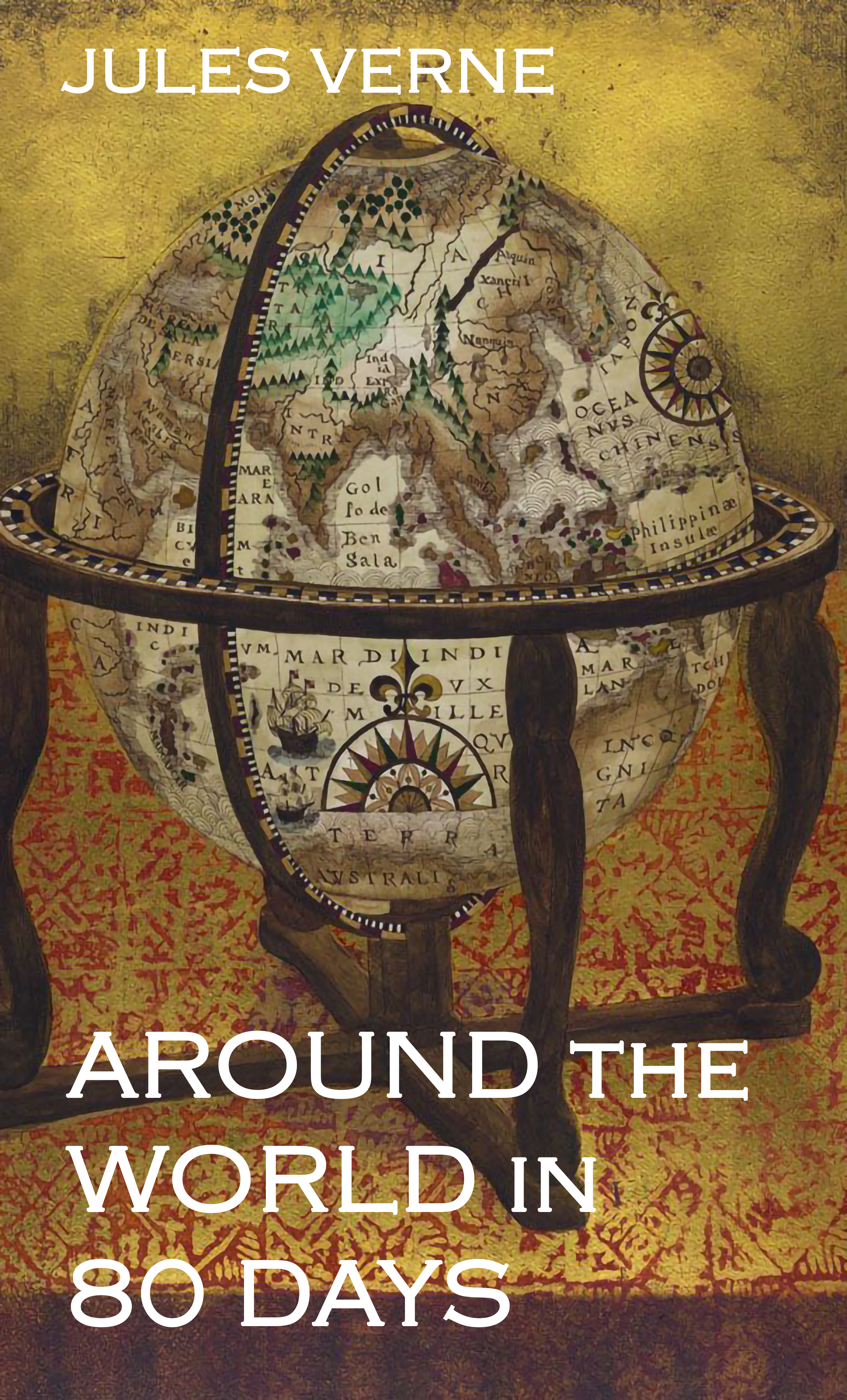AROUND THE WORLD IN 80 DAYS by Jules Verne