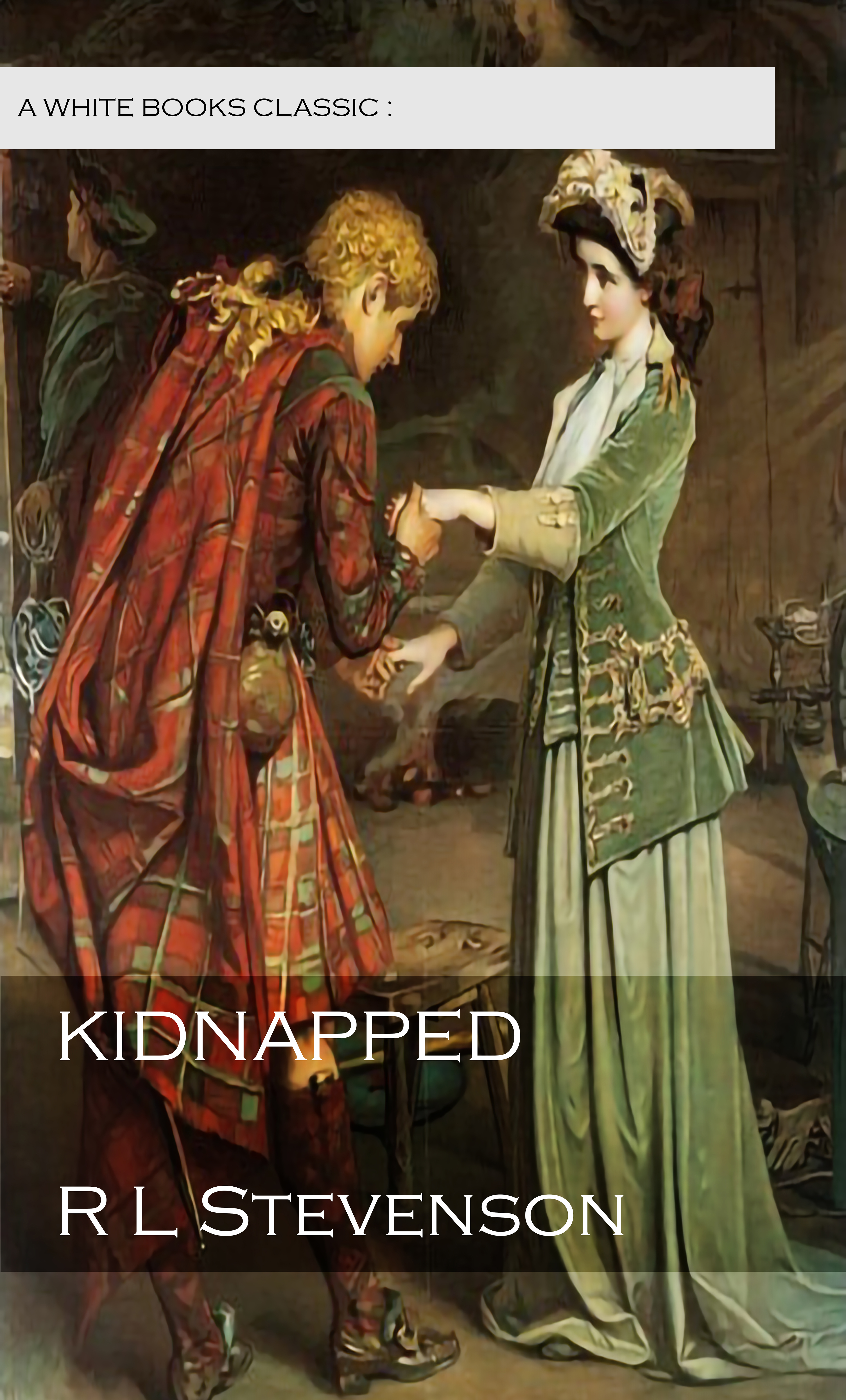KIDNAPPED by Robert Louis Stevenson