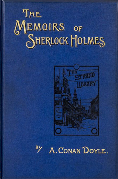 THE MEMOIRS OF SHERLOCK HOLMES by Arthur Conan Doyle