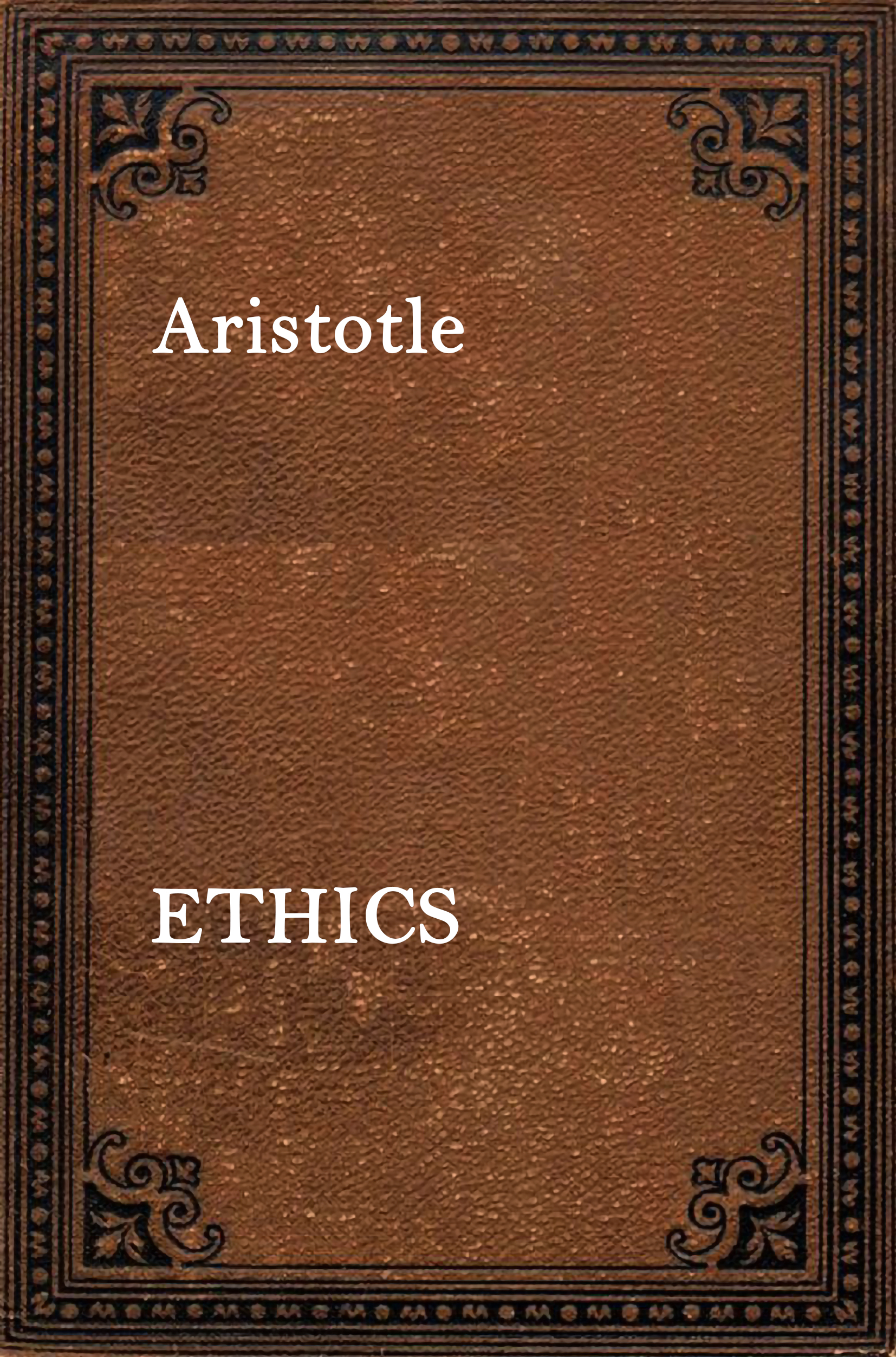 ETHICS by Aristotle