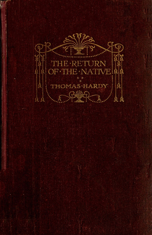 THE RETURN OF THE NATIVE by Thomas Hardy