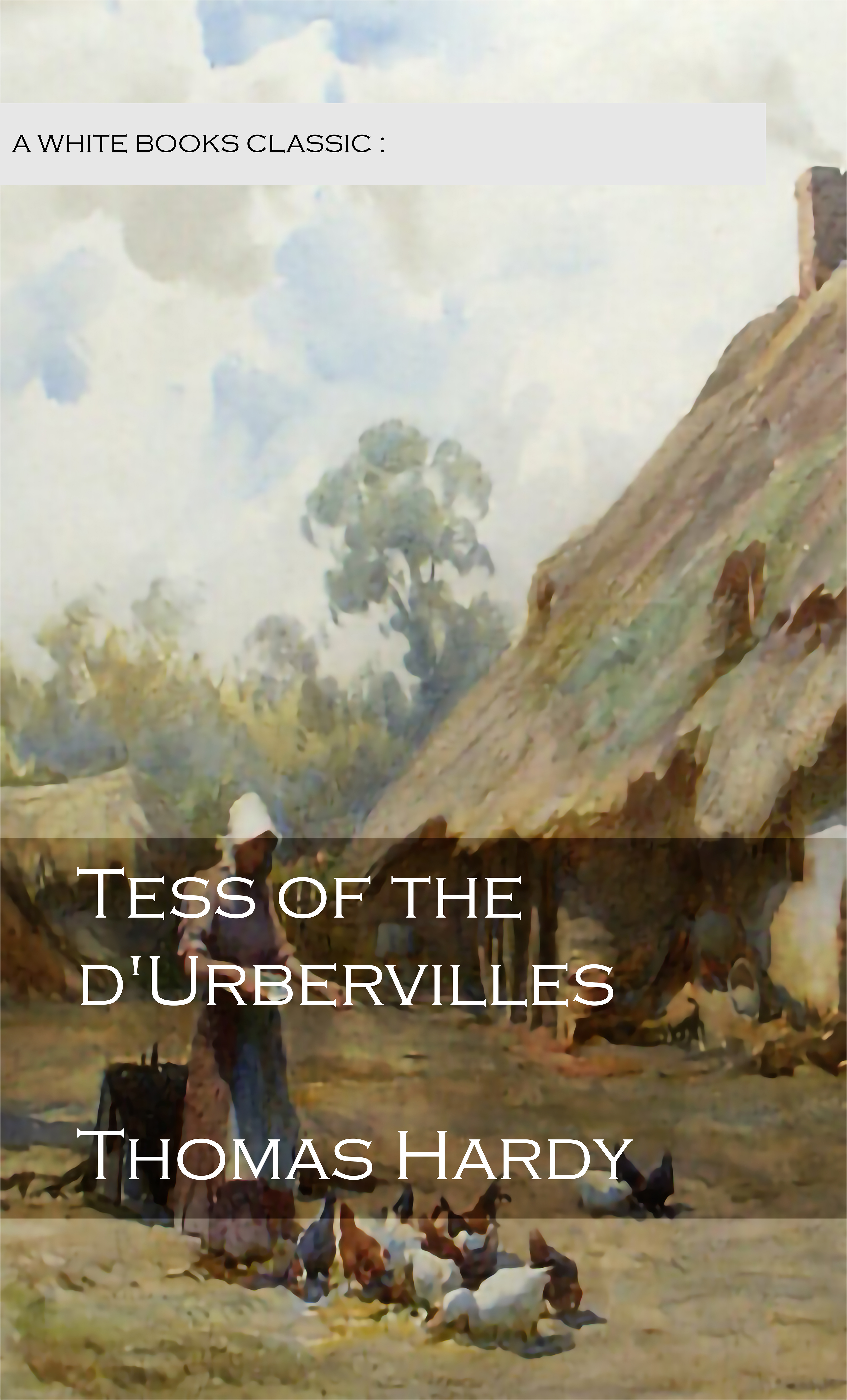 TESS OF THE D'URBERVILLES by Thomas Hardy