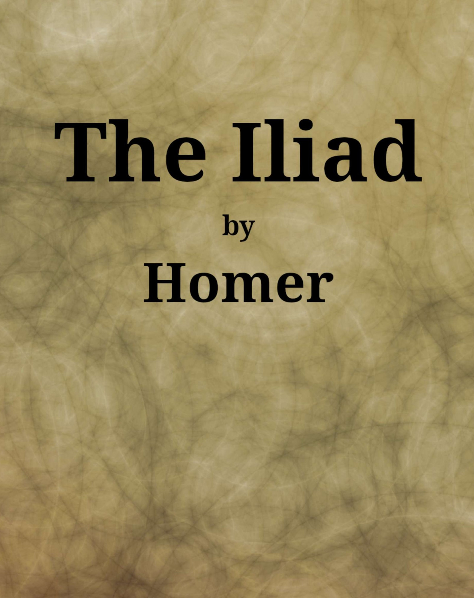 THE ILIAD by Homer