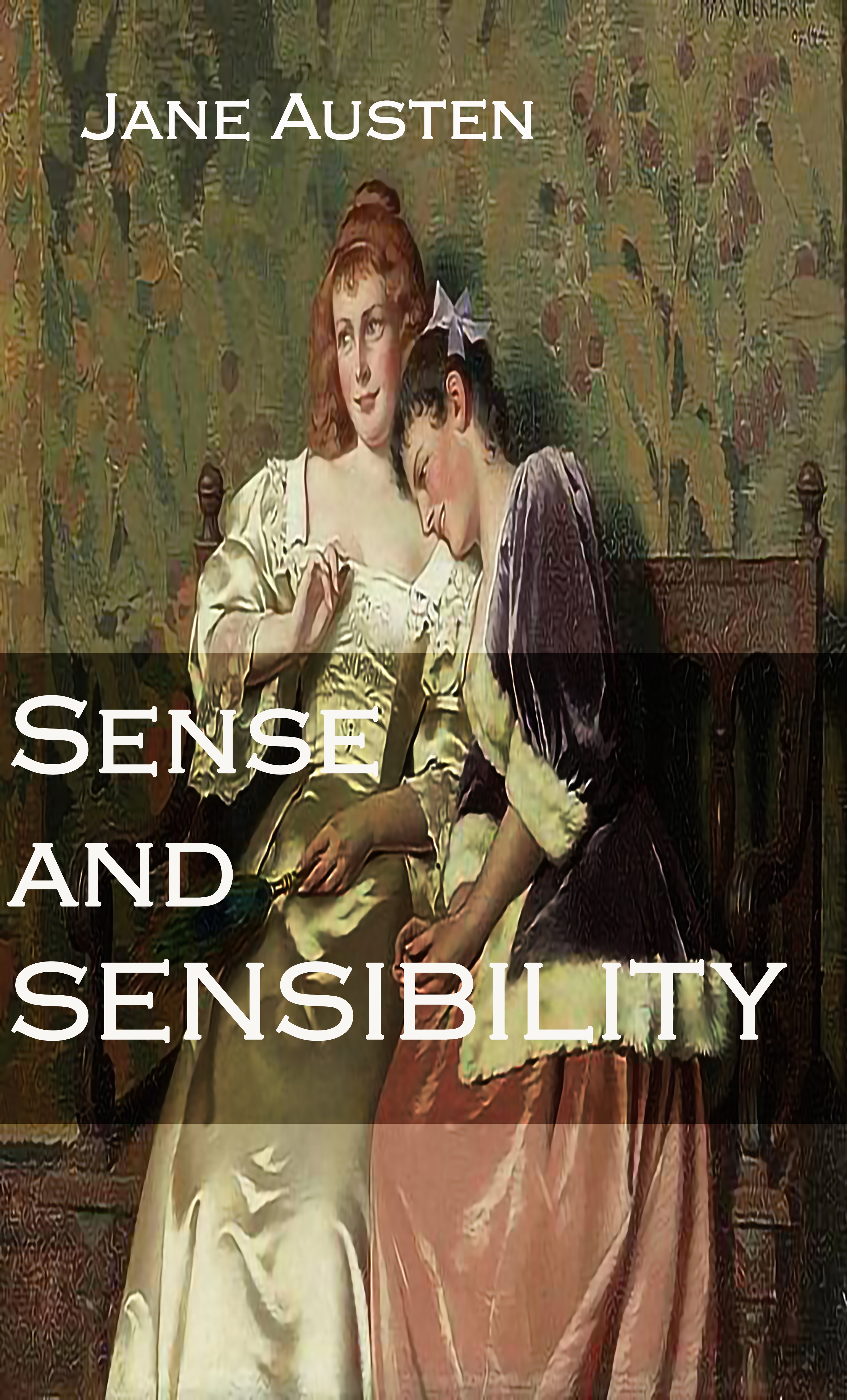 SENSE AND SENSIBILITY by Jane Austen