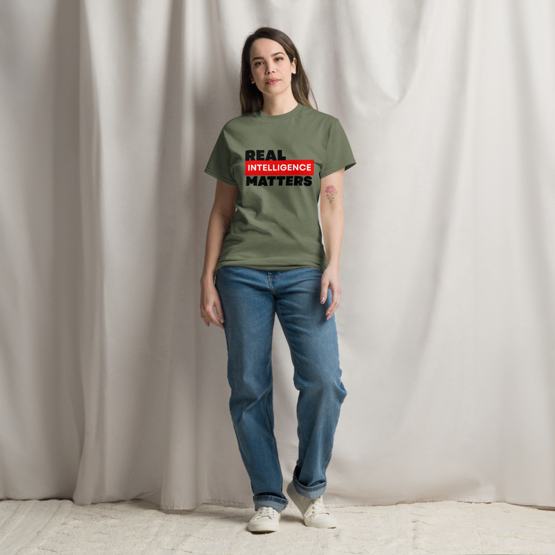 Real Intelligence Matters - Unisex classic tee