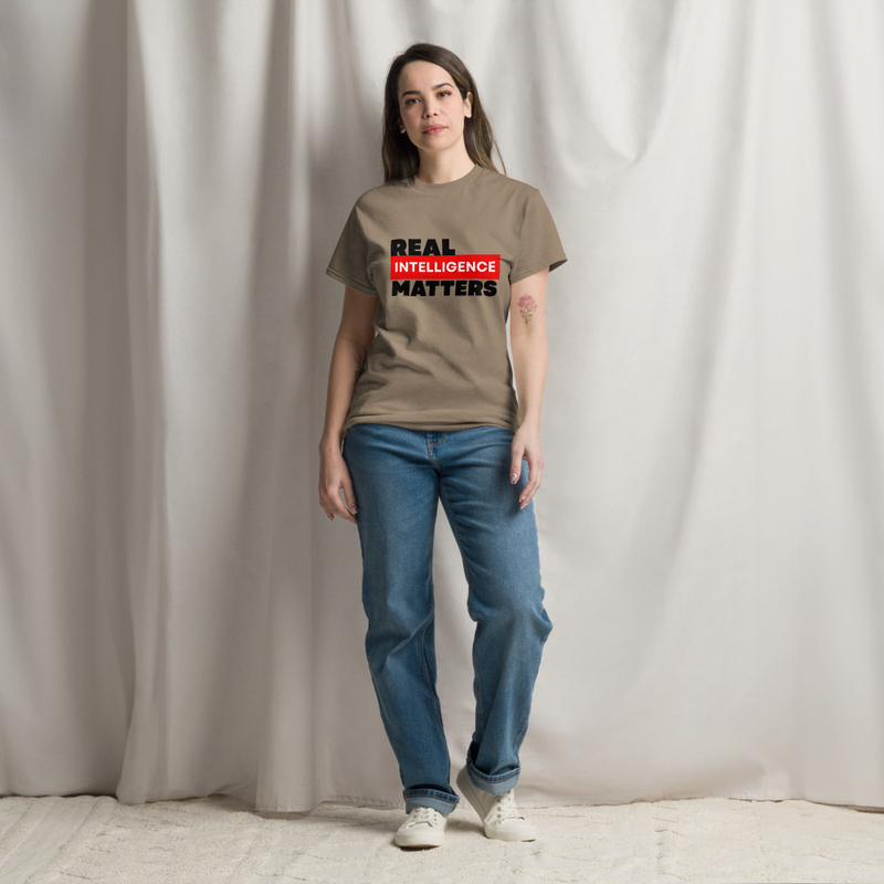 Real Intelligence Matters - Unisex classic tee