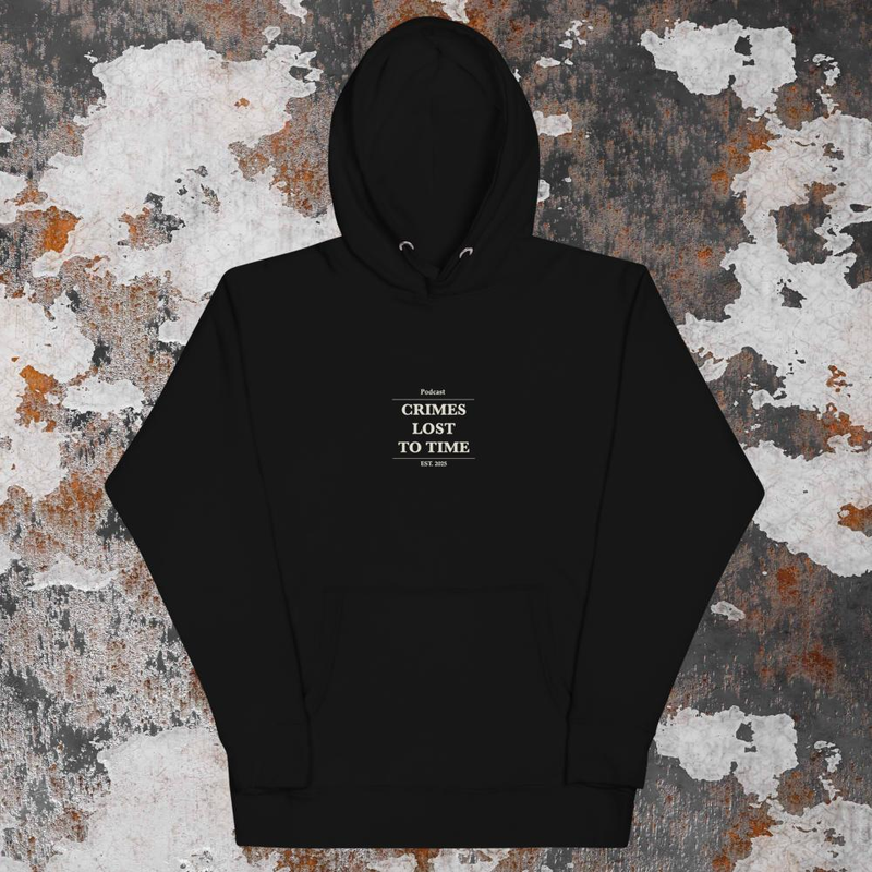 Crimes Lost to Time Hoodie