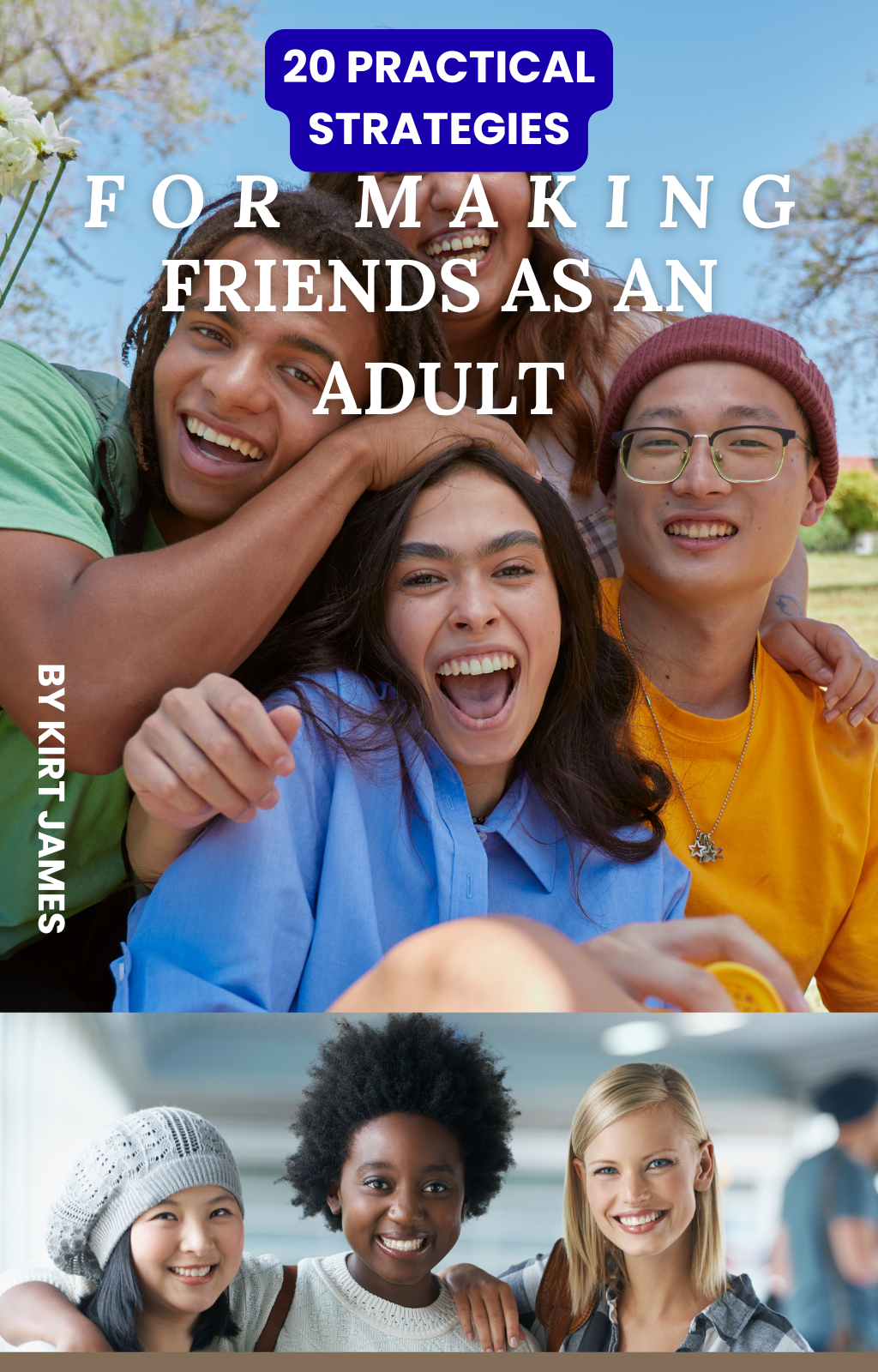 20 Practical Strategies for Making Friends as an Adult