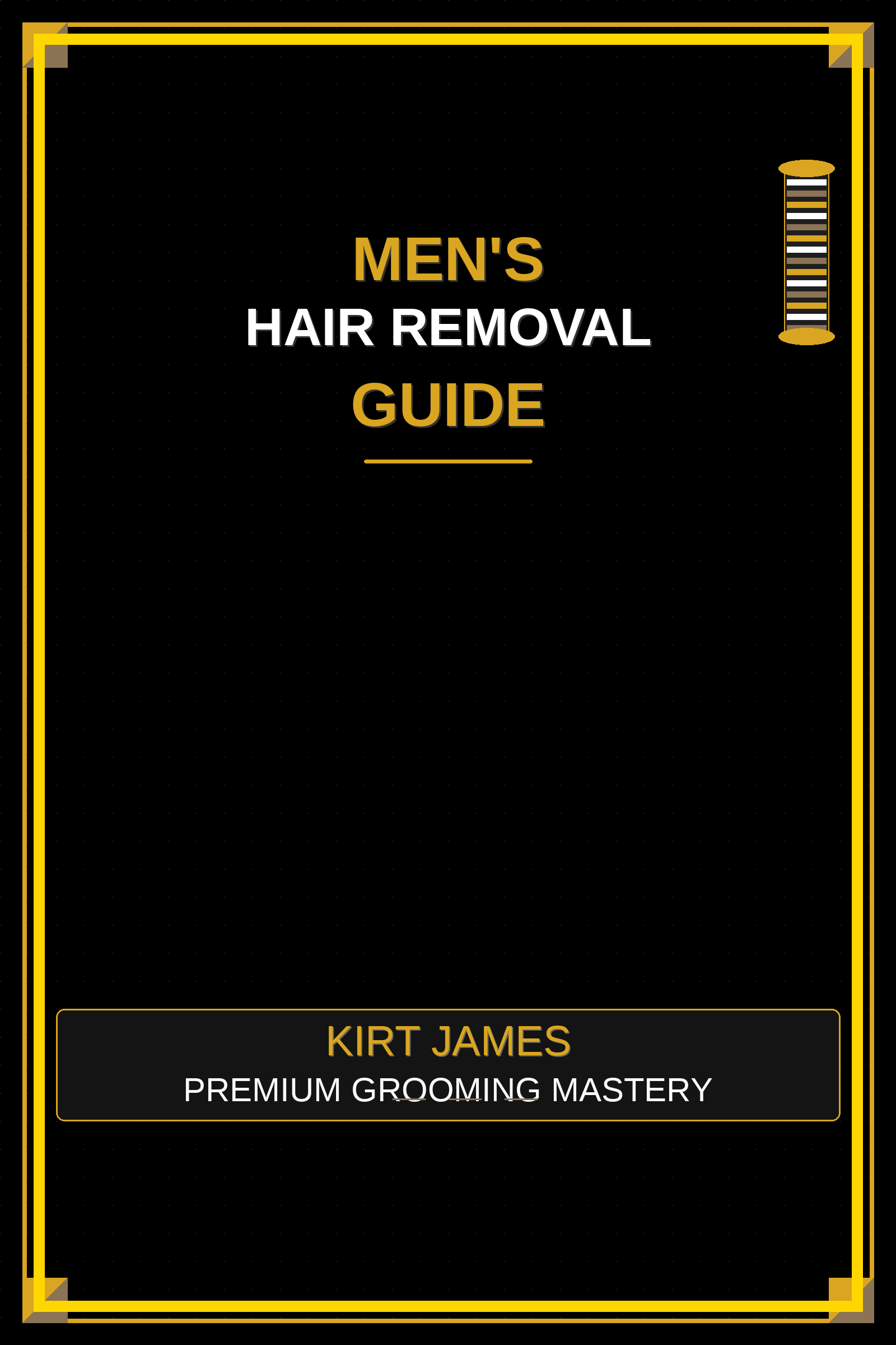 Men's Hair Removal Guide