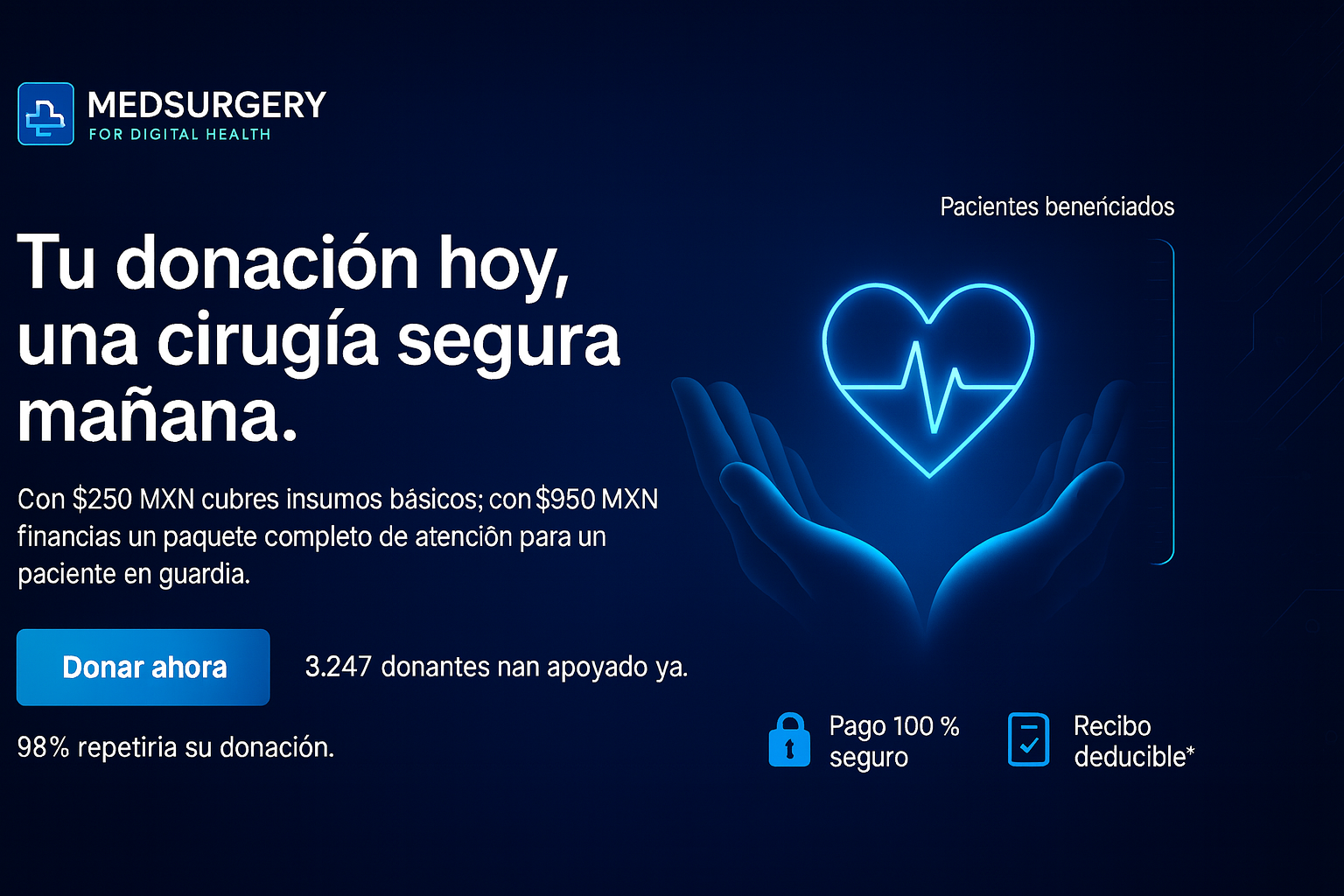 Tu donación hoy, una cirugía segura mañana.