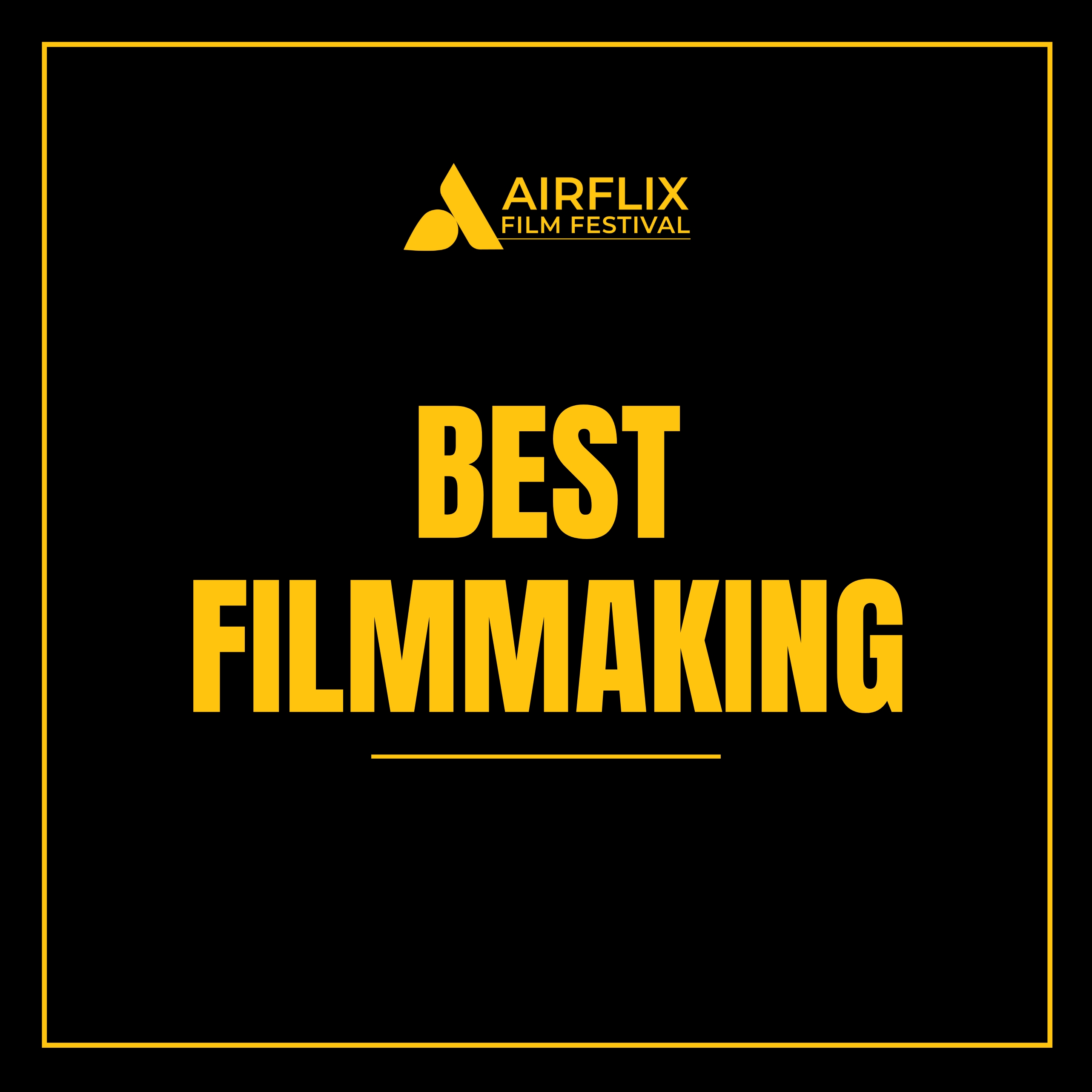 Best Filmmaking
