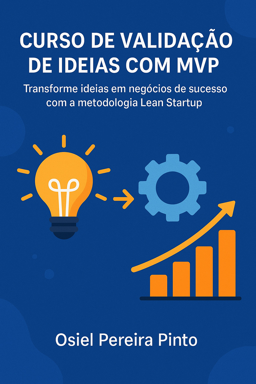 Curso de Validação de Ideias com MVP