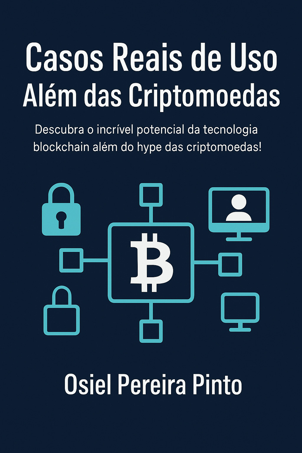 Casos Reais de Uso Além das Criptomoedas