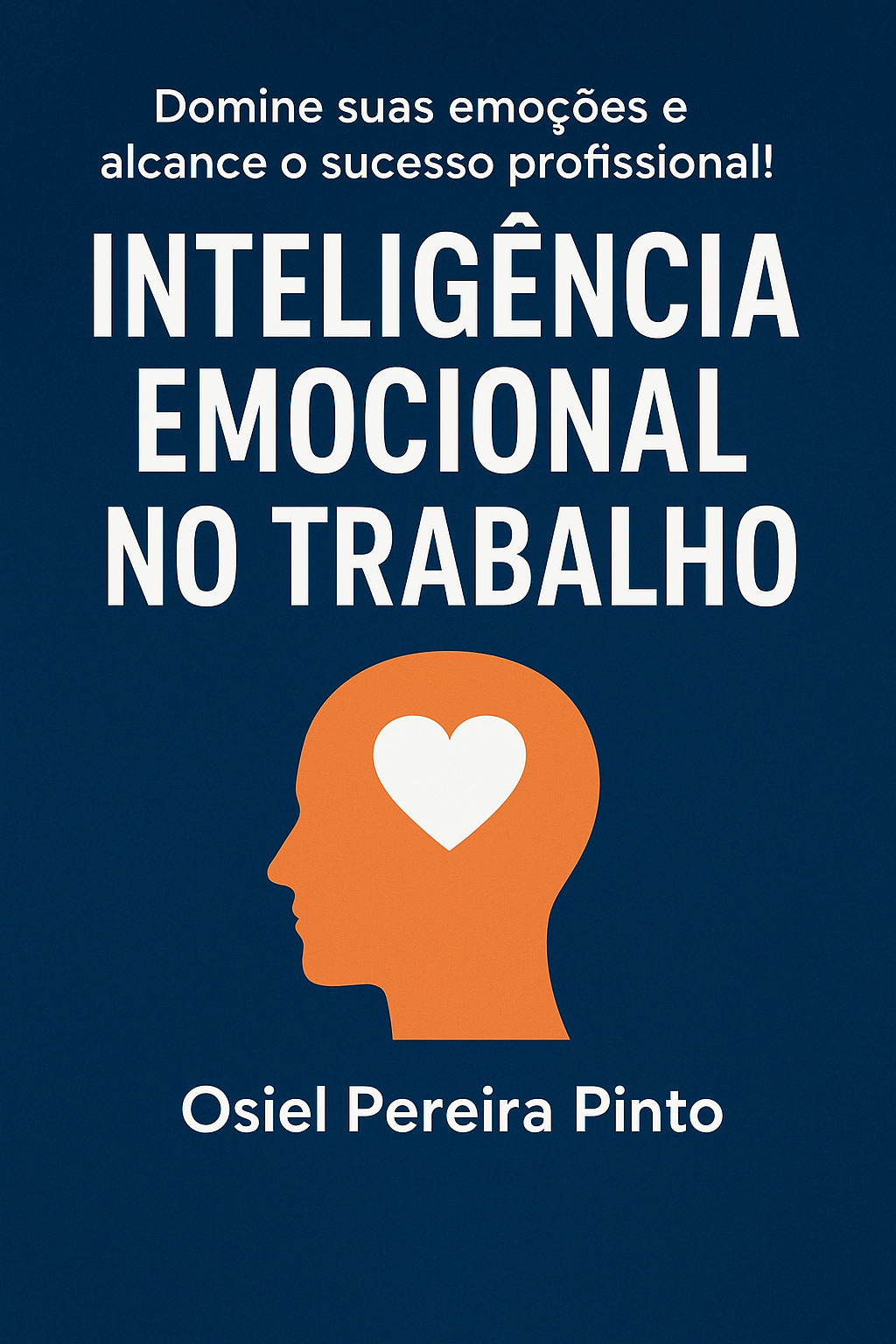 Inteligência Emocional no Trabalho