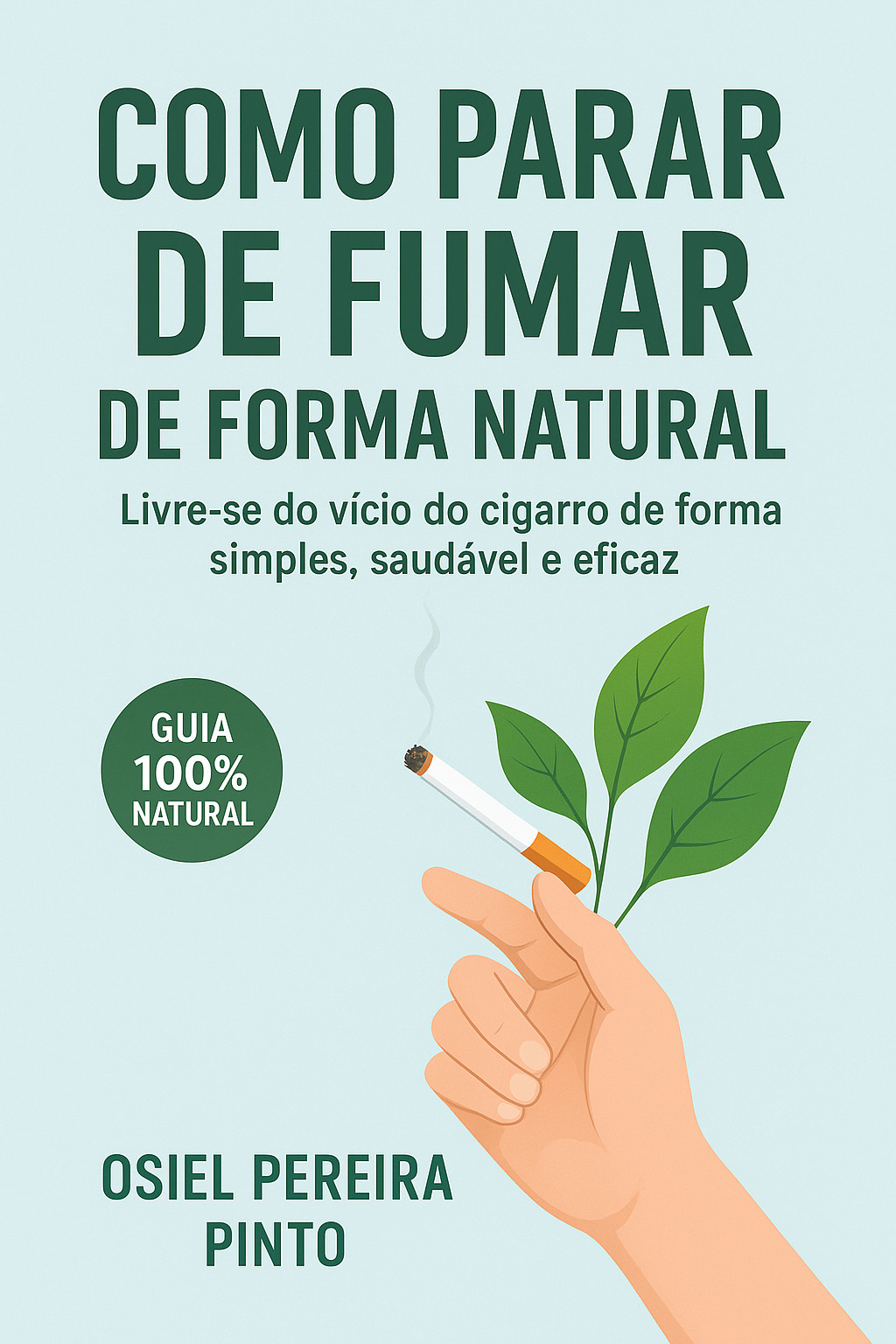 Como parar de fumar de forma natural
