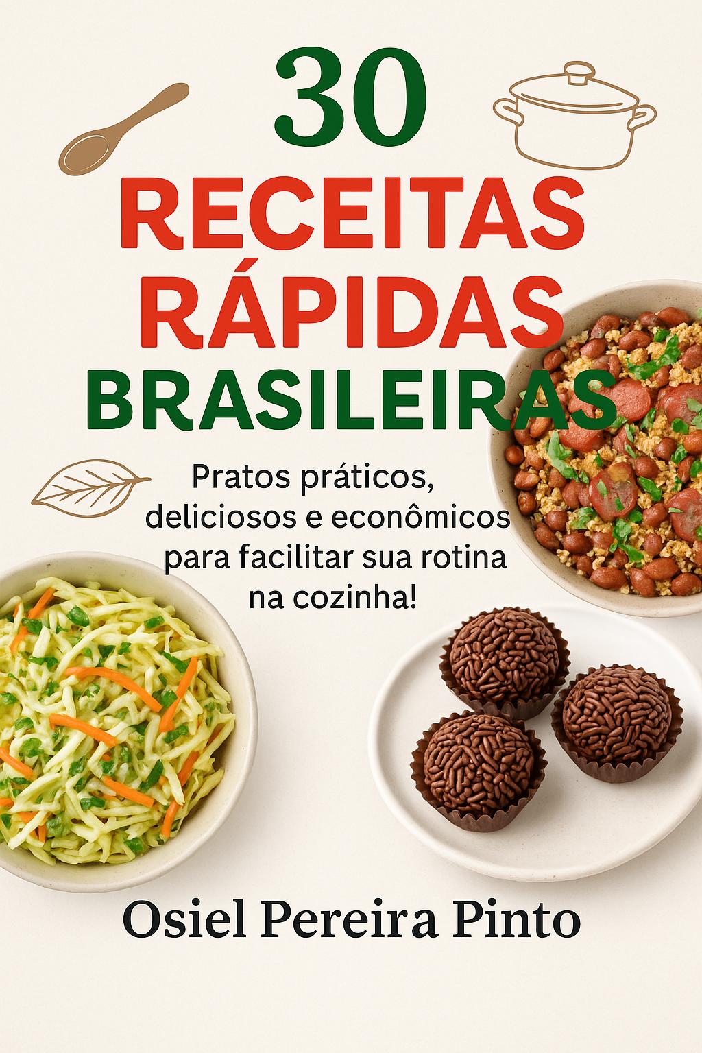 30 Receitas Rápidas Brasileiras