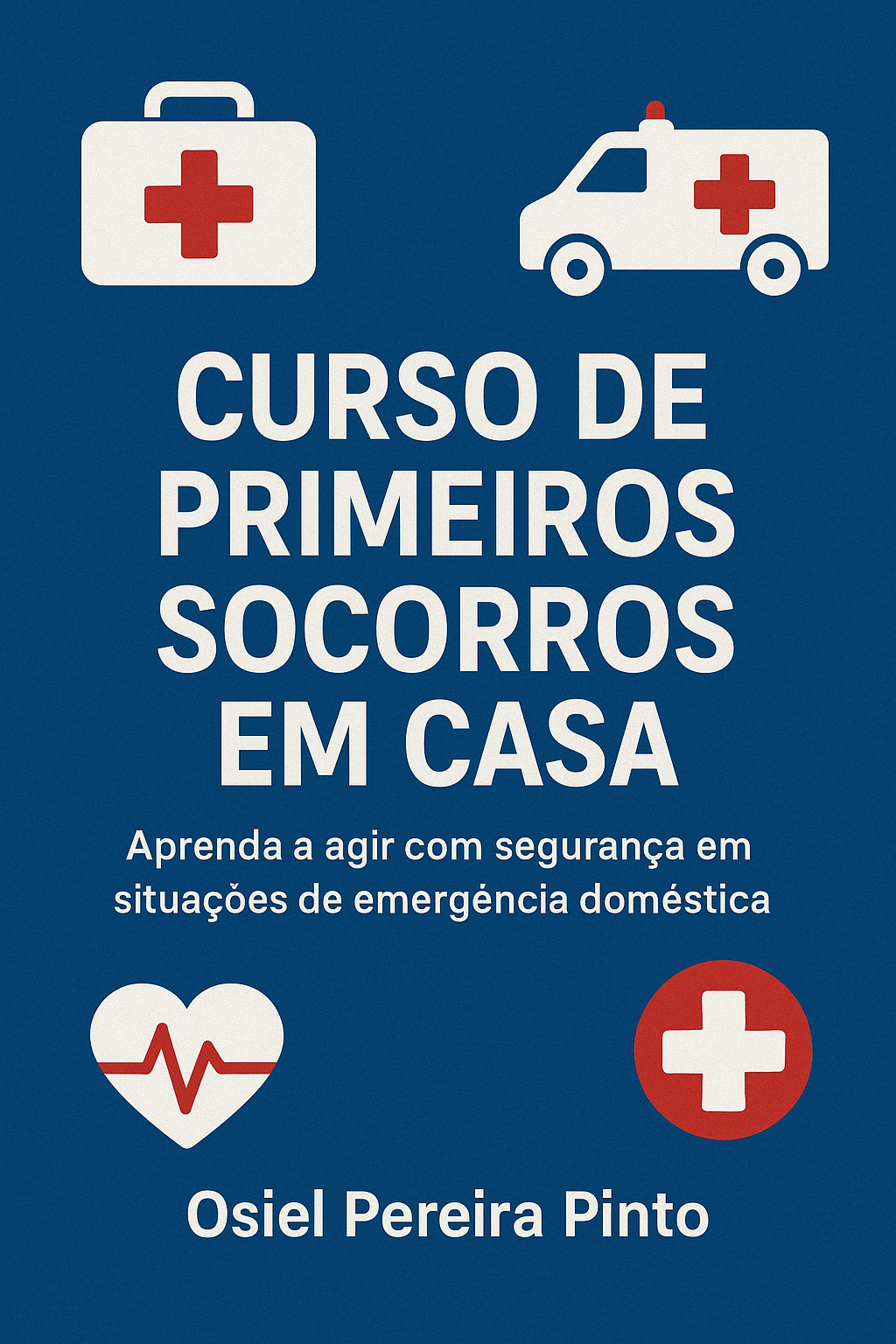 Curso de Primeiros Socorros em Casa