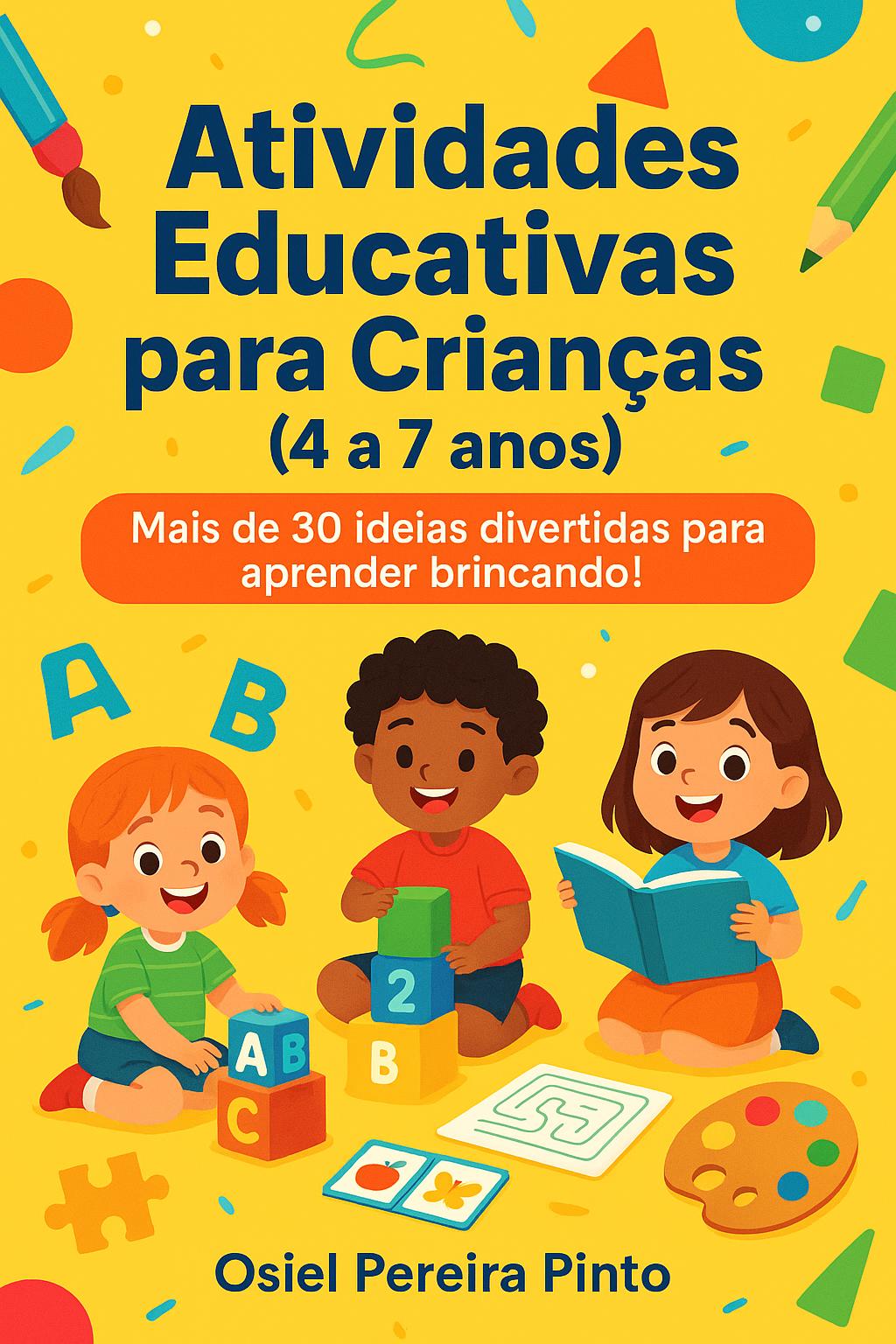 Atividades Educativas para Crianças (4 a 7 anos)