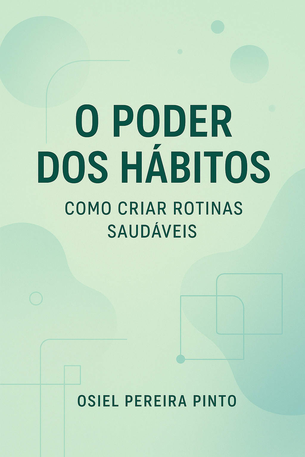 O Poder dos Hábitos