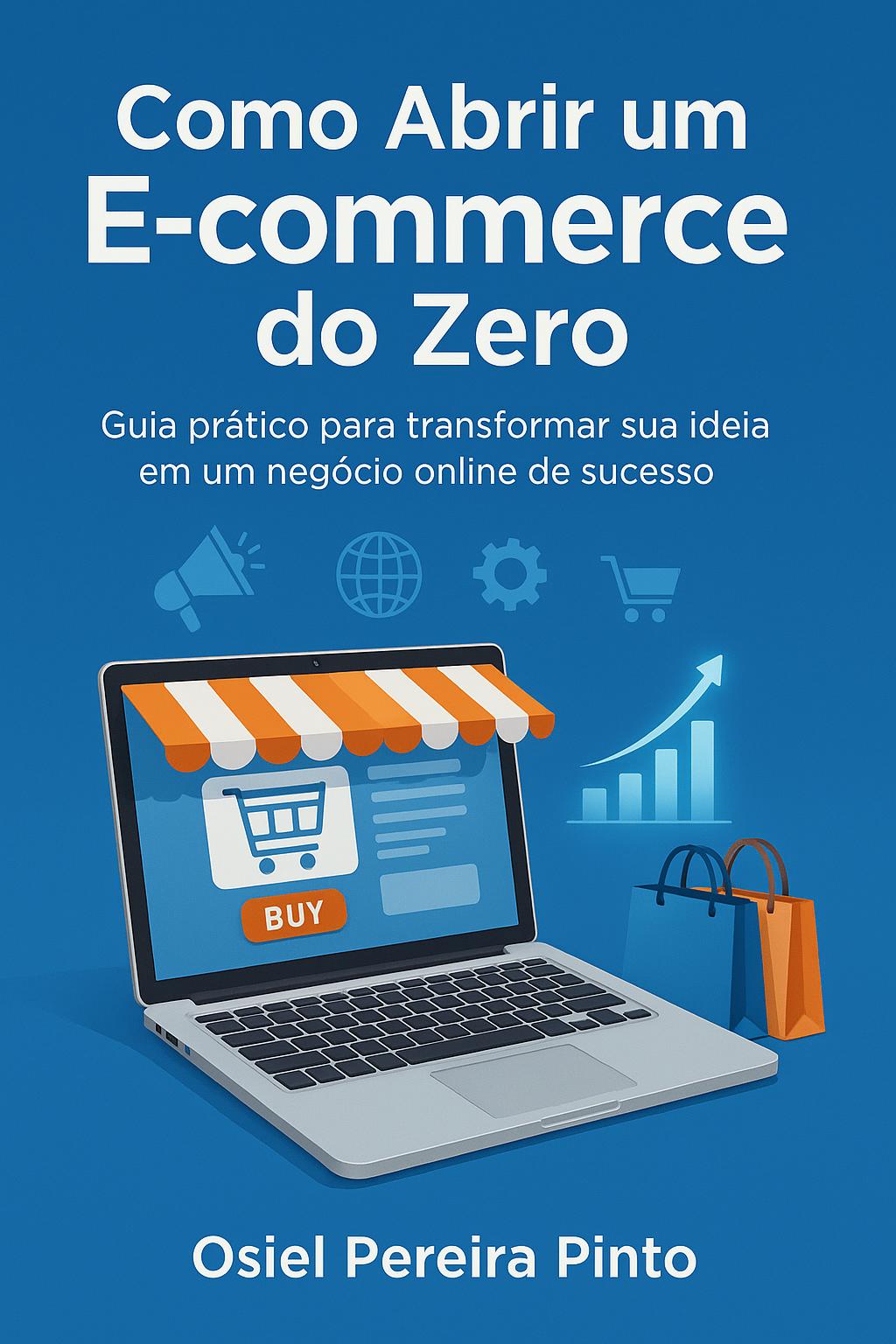 Como Abrir um E-commerce do Zero