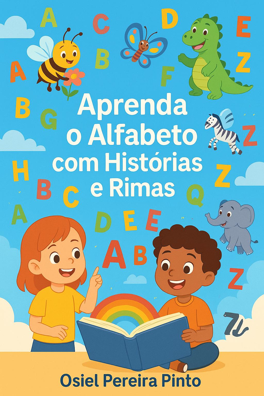 Aprenda o Alfabeto com Histórias e Rimas