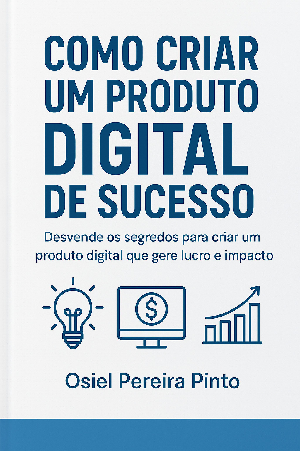 Como criar um produto digital de sucesso