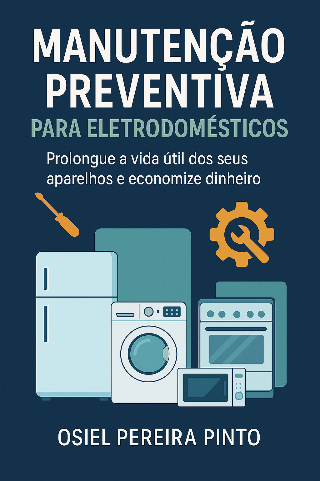 Manutenção Preventiva para Eletrodomésticos