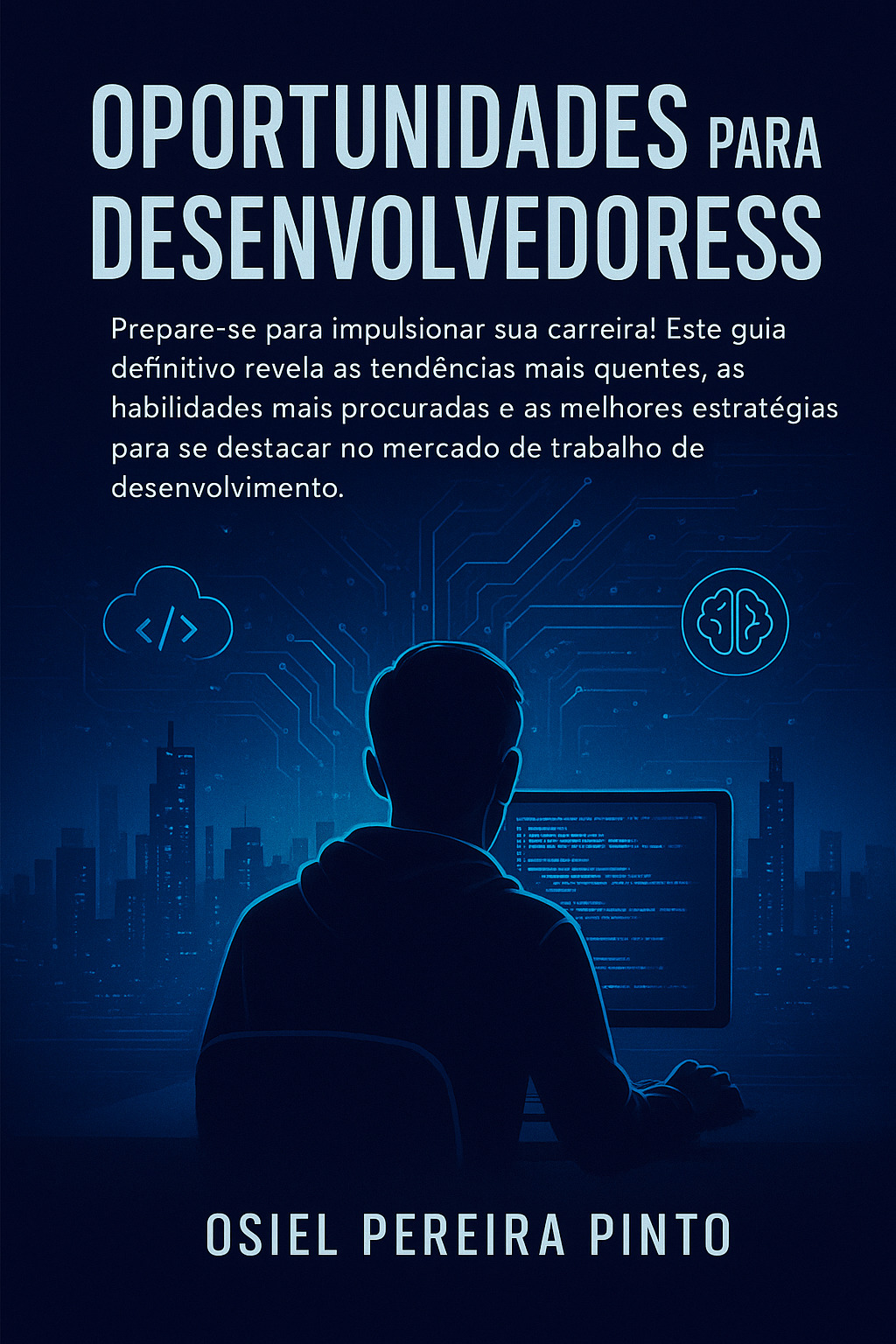 Oportunidades para Desenvolvedores