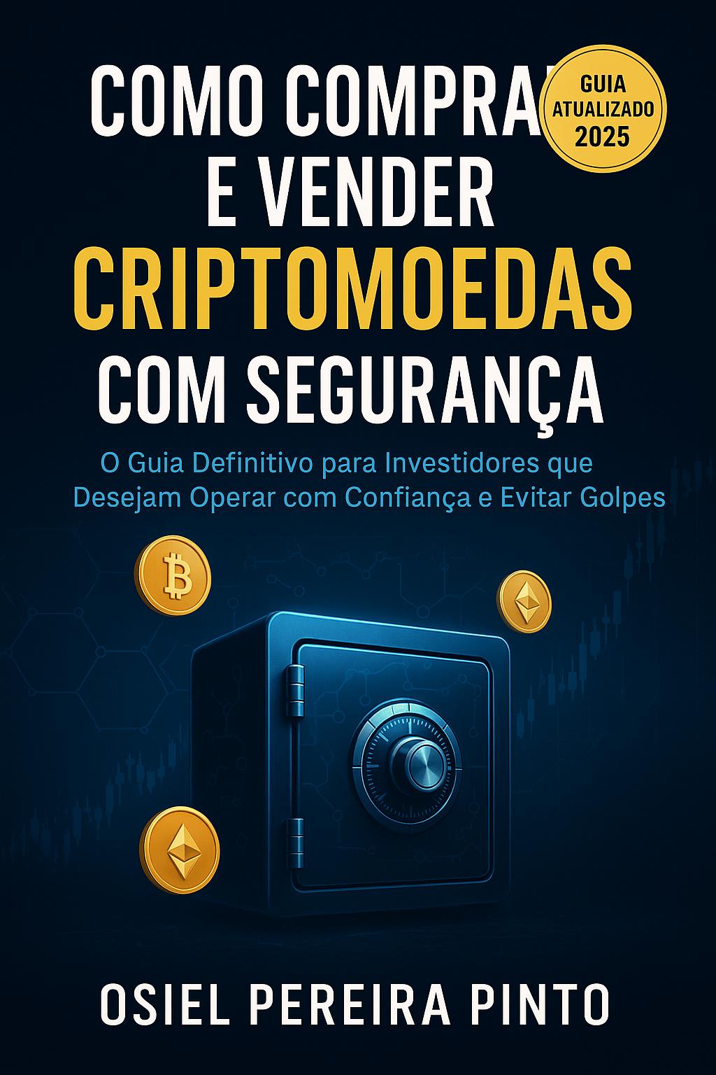 Como comprar e vender criptomoedas com segurança
