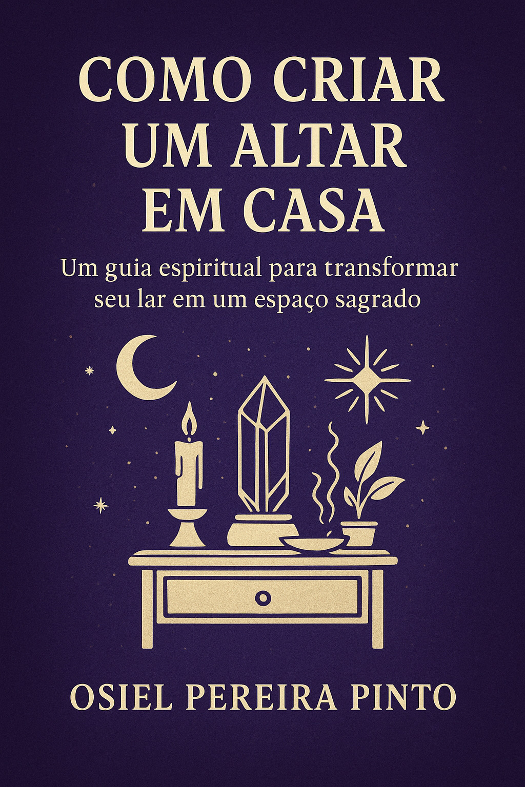 Como Criar um Altar em Casa