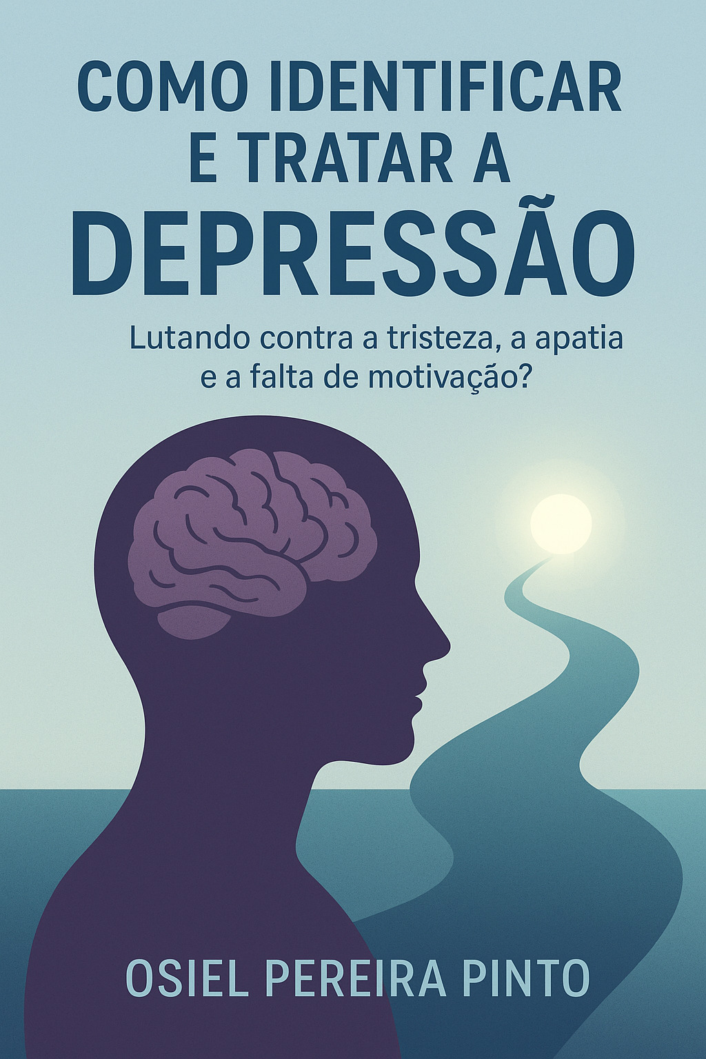 Como Identificar e Tratar a Depressão