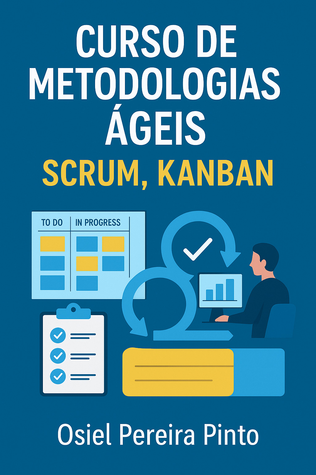 Curso de Metodologias Ágeis: Scrum, Kanban