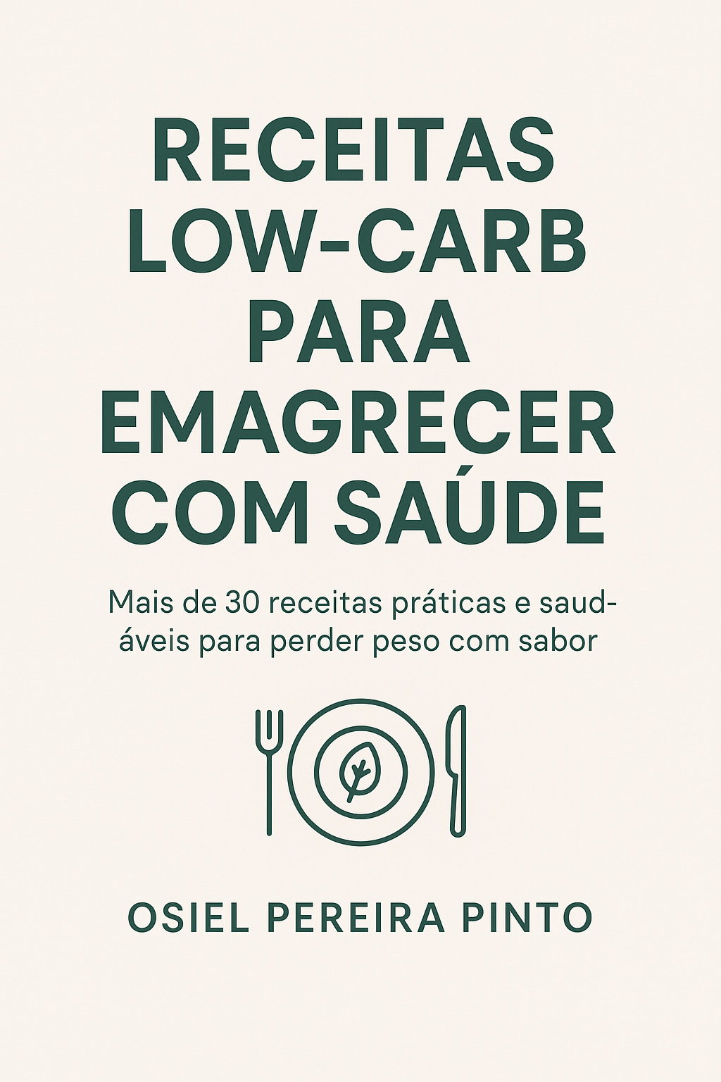 Receitas Low-Carb para Emagrecer com Saúde
