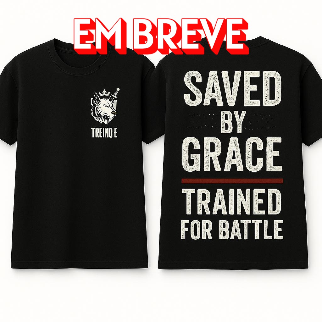 Camiseta SAVED BY GRACE TRAINED FOR BATTLE