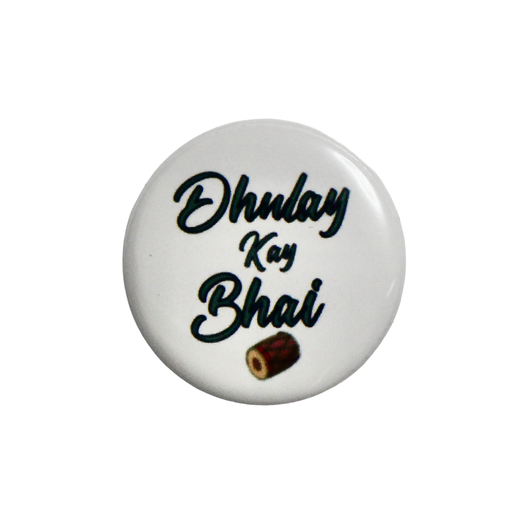 Dhulay Kay Bhai