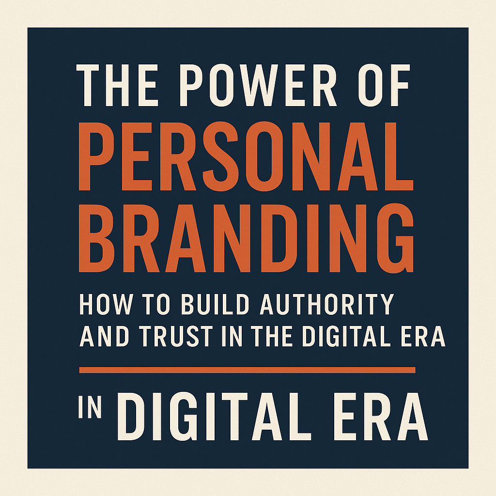 The Power of Personal Branding 