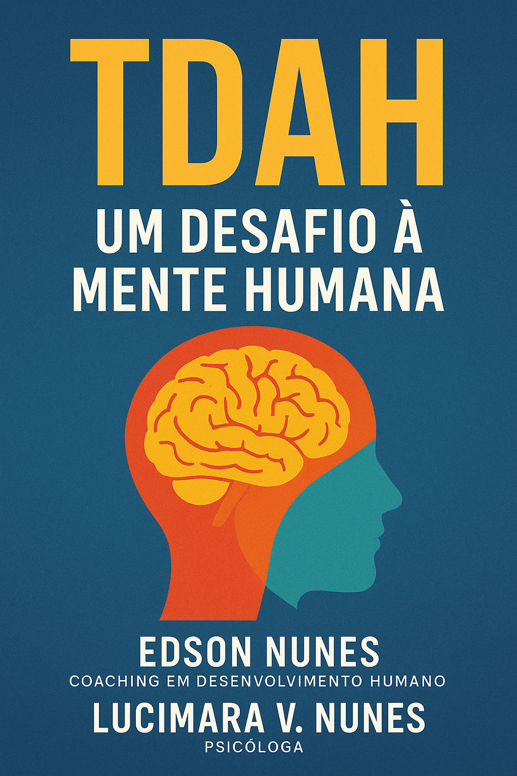 TDAH: Um Desafio à Mente Humana