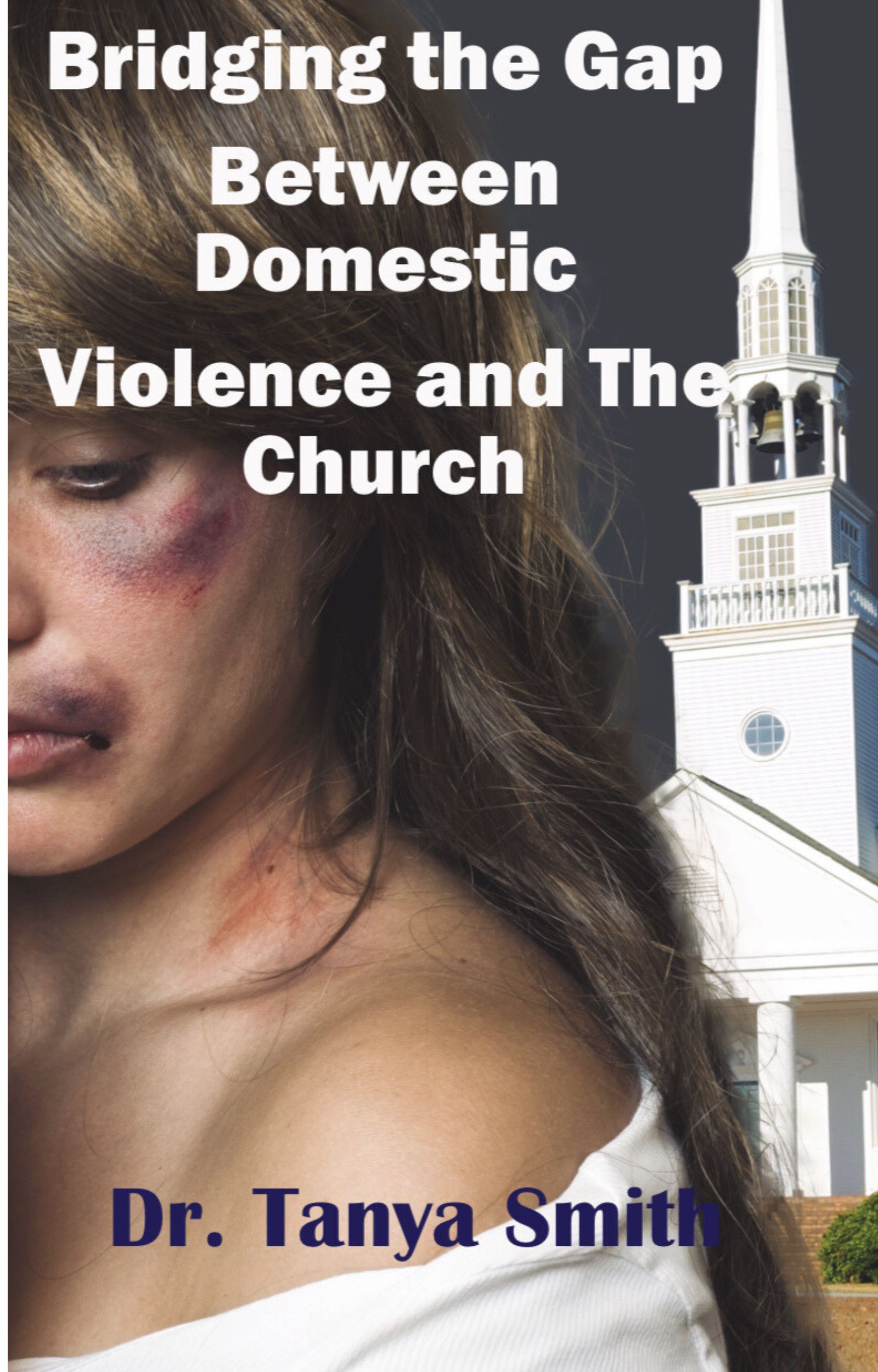 Bridging the Gap Between the Church and Domestic Violence