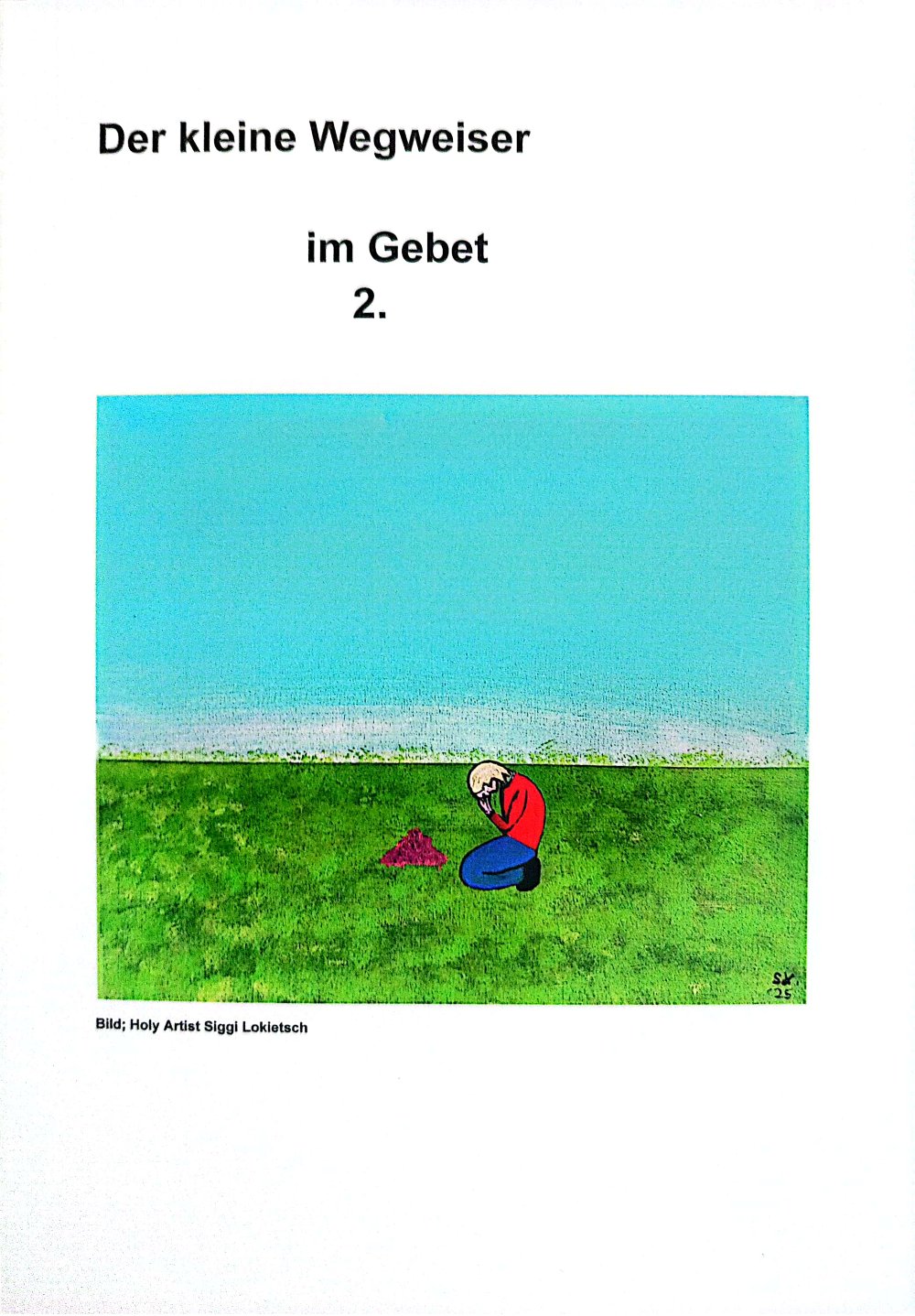 Der kleine Wegweiser im Gebet 2./ Buch