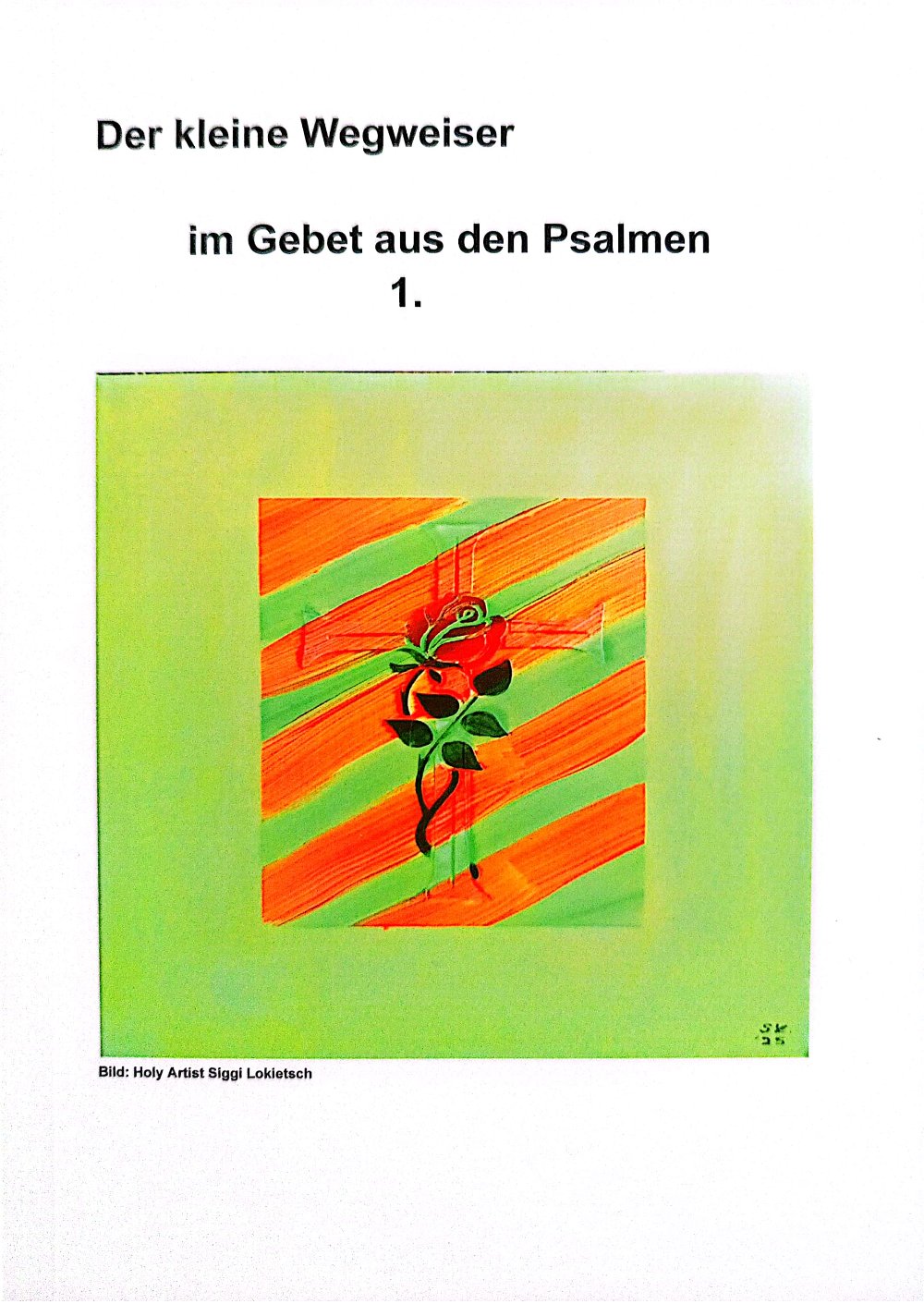 Der kleine Wegweiser Gebete aus den Psalmen 1. / Buch