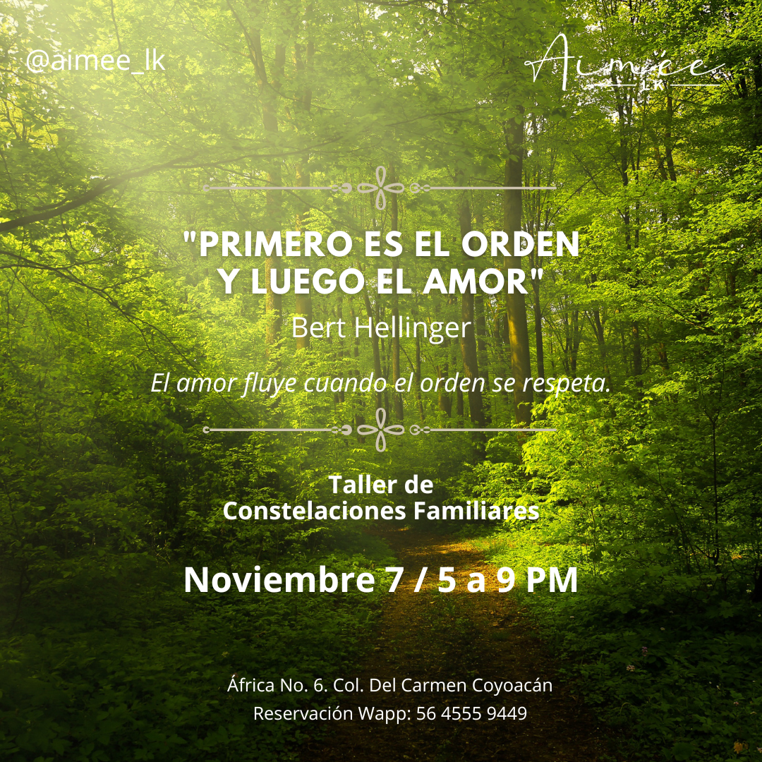 El amor fluye cuando el orden se respeta: