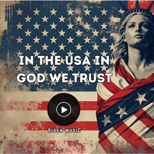 In the USA In God We Trust – Worship Song (MP3 Download)