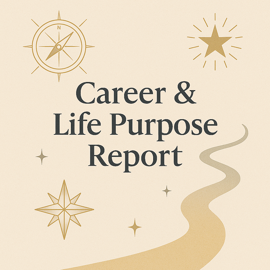 Career & Life Purpose Report