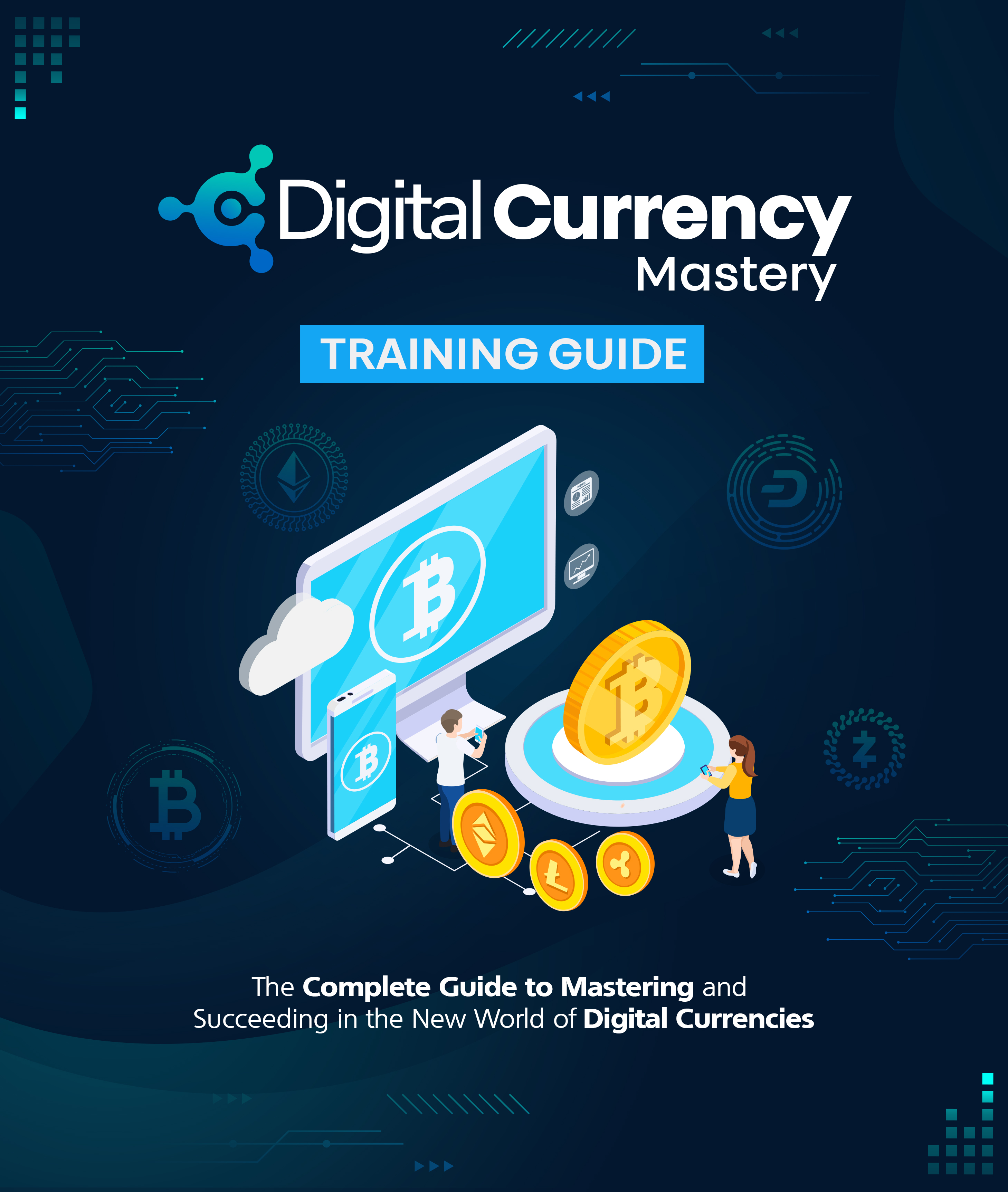  Digital Currency Mastery Training Guide