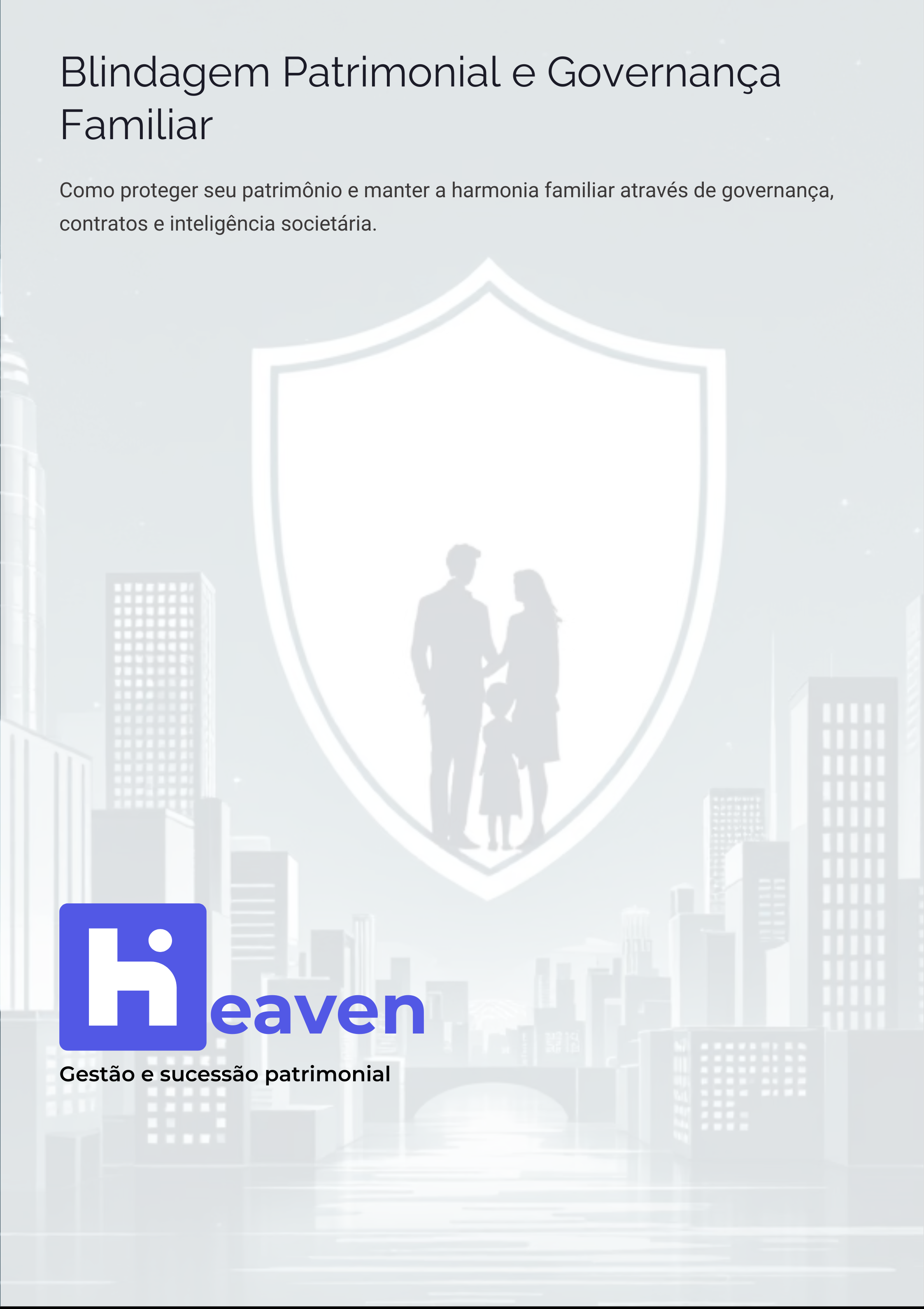 Blindagem Patrimonial e Governança Familiar