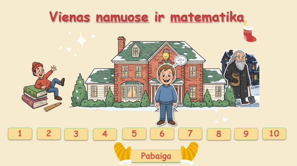 Vienas namuose ir matematika 8 kl.